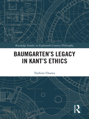 cover image of Baumgarten's Legacy in Kant's Ethics
